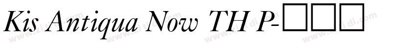 Kis Antiqua Now TH P字体转换